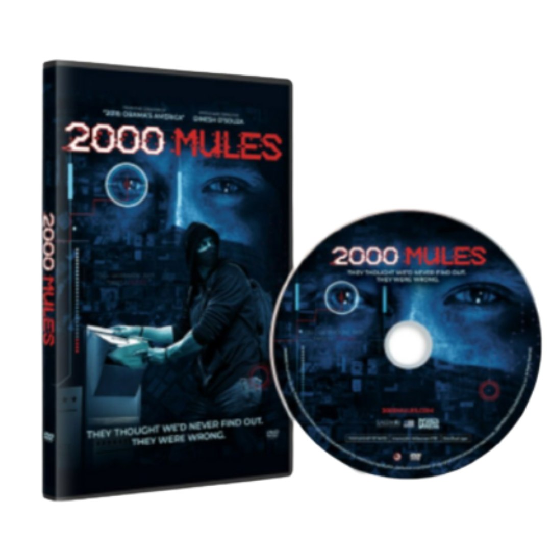 "2000 Mules" by Dinesh D’Souza DVD