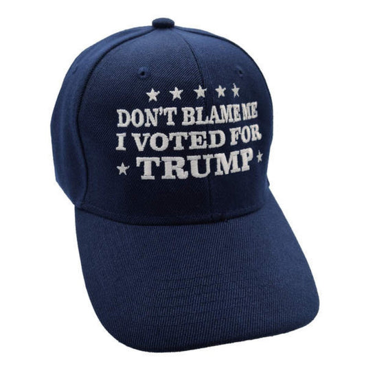 Don't Blame Me I Voted For Trump Embroidered Hat (Navy)